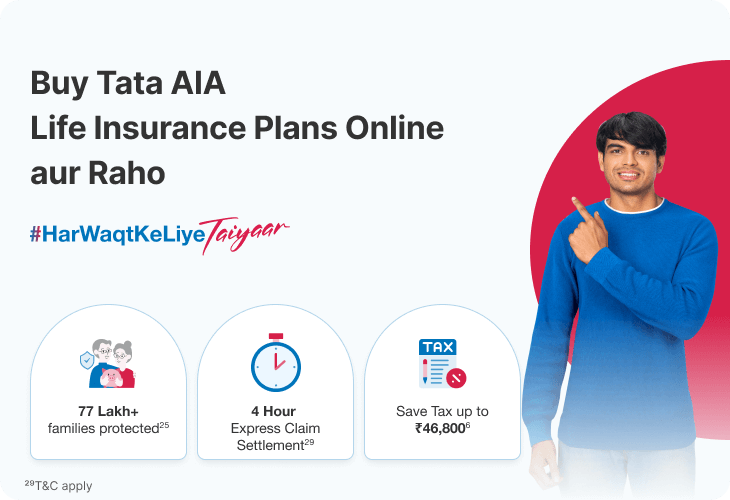 Tata AIA Life Insurance Plan: Buy Online, Stay Prepared