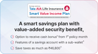 Tata AIA Life Insurance Smart Value Income Plan